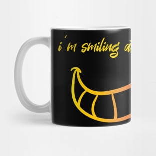 I'm Smiling at you Quote with Smiling Face Mug